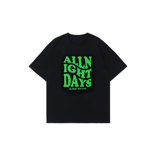 ALL NIGHT DAYS T-Shirts Unisex