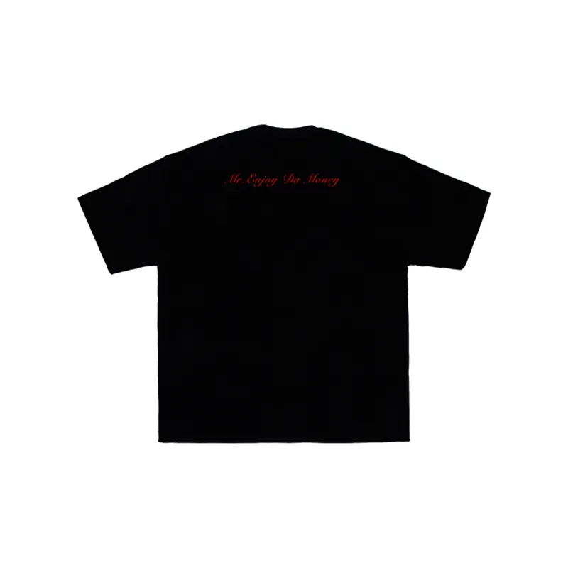 MR.ENJOYDA MONEY T Shirts Unisex-1