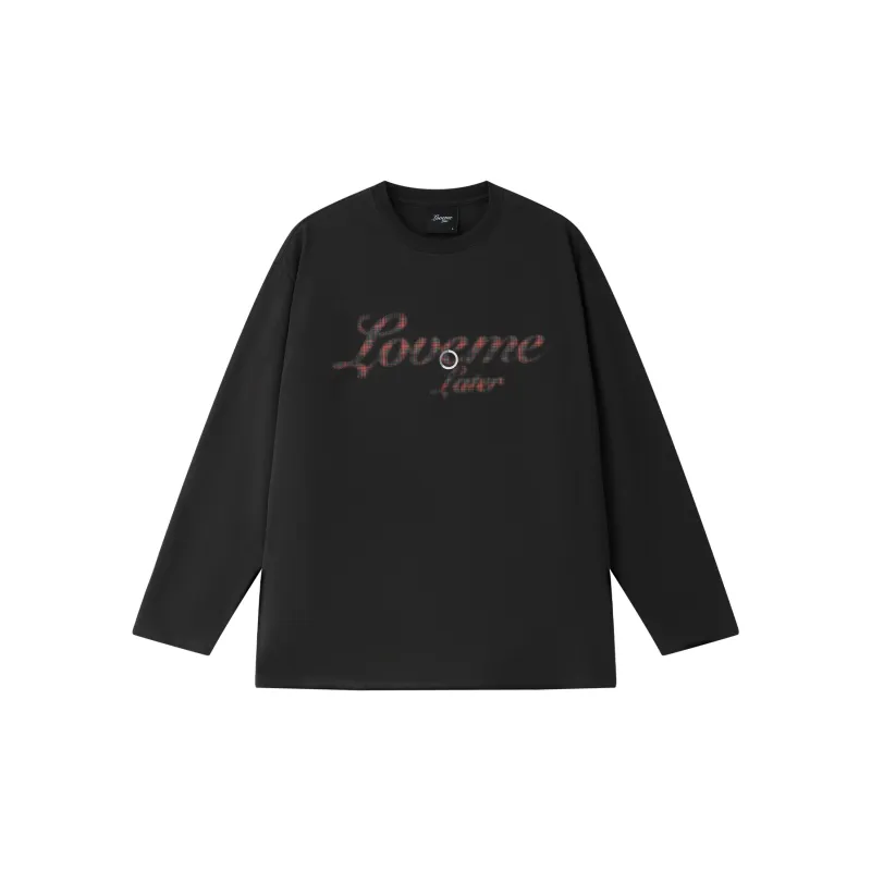 LOVE ME LATER Long Sleeved T Shirt Unisex-3