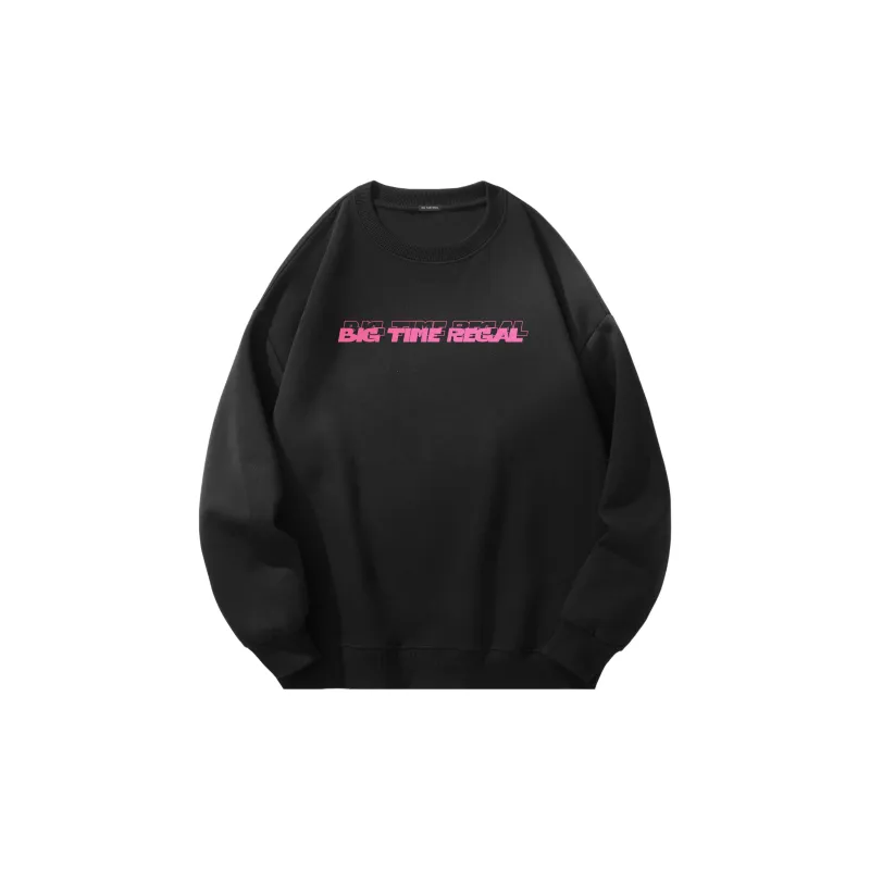BIG TIME REGAL Sweatshirt Unisex-1