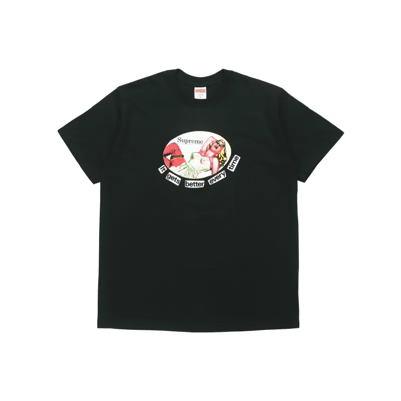 Supreme It Gets Better Every Time T Shirt-0