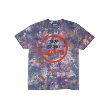 Gallery Dept. Stop Being Racist Tie Dye T shirt
