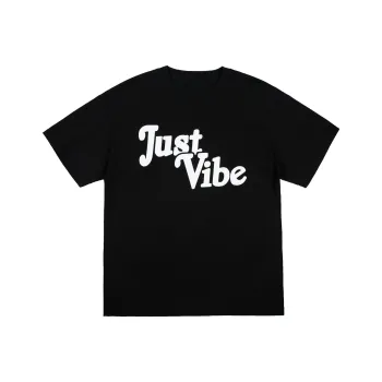 JUST VIBE Straight T Shirt Unisex
