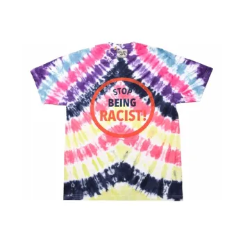 Gallery Dept. Stop Being Racist Tie Dye T shirt