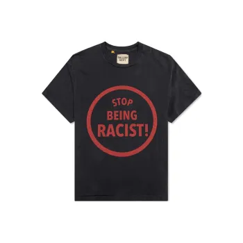 Gallery Dept. Stop Being Racist T shirt