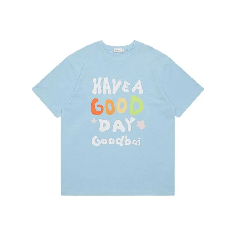 GOOD BAI SS24 Have A Good Day T Shirt Unisex-1