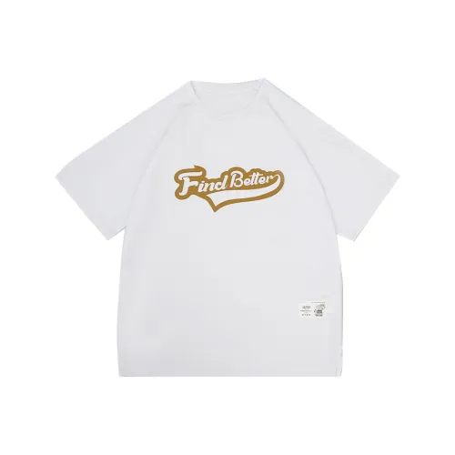 FIND BETTER T Shirts Unisex