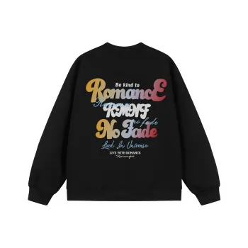 Romance No Fade Sweatshirts Unisex