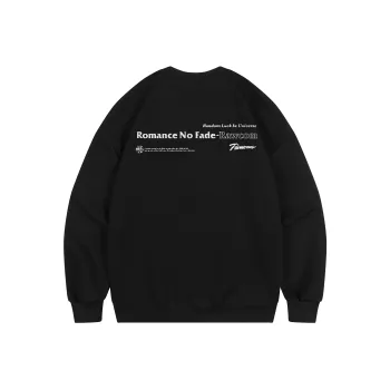Romance No Fade Sweatshirts Unisex