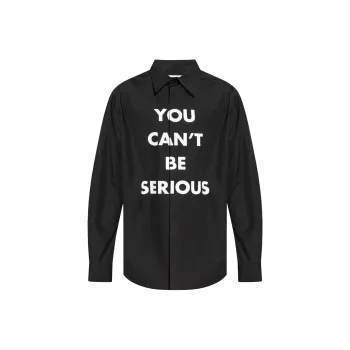 MOSCHINO You Can't Be Serious Shirt