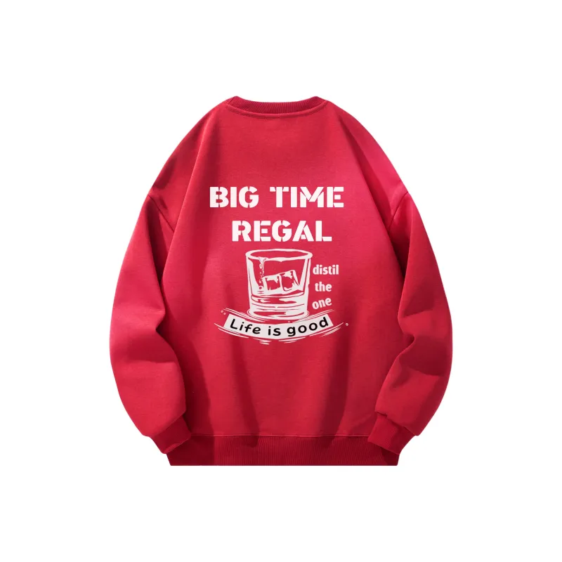 BIG TIME REGAL Sweatshirt Unisex-6