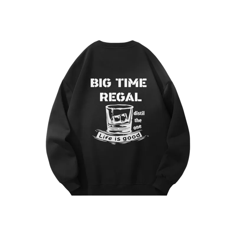 BIG TIME REGAL Sweatshirt Unisex-0