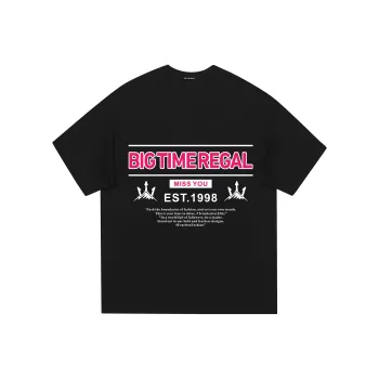 BIG TIME REGAL T Shirts Unisex