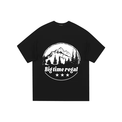 BIG TIME REGAL T Shirts Unisex