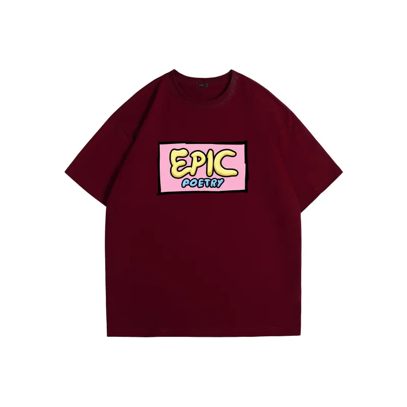 EPIC POETRY T Shirts Unisex-14