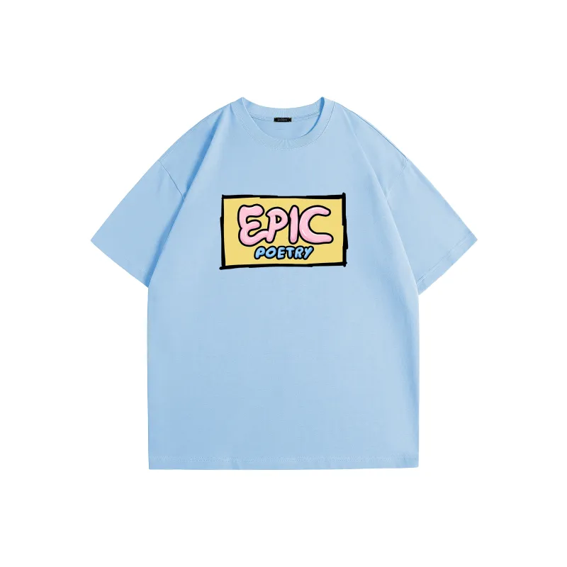 EPIC POETRY T Shirts Unisex-19
