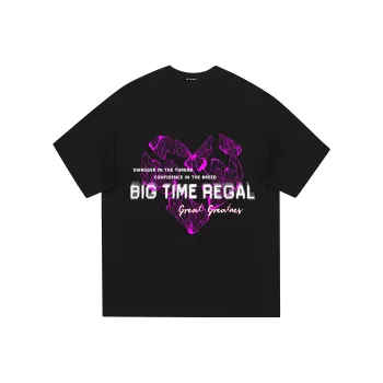 BIG TIME REGAL T Shirts Unisex