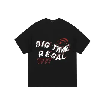 BIG TIME REGAL T Shirts Unisex