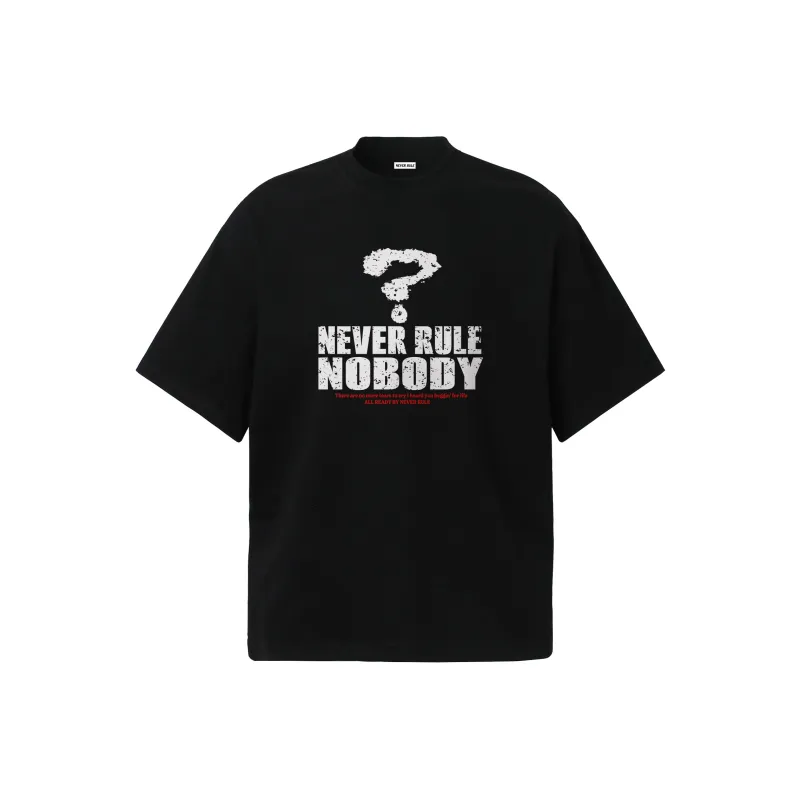 NEVER RULE T Shirts Unisex-1