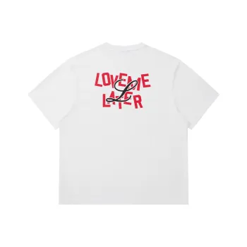 LOVE ME LATER T Shirts Unisex