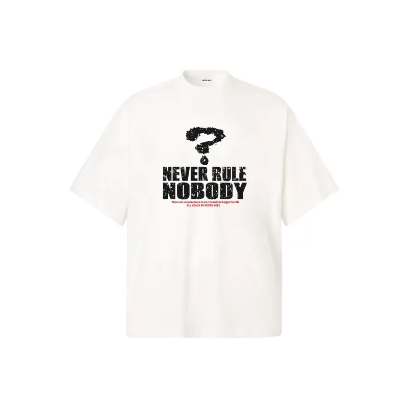 NEVER RULE T Shirts Unisex-8