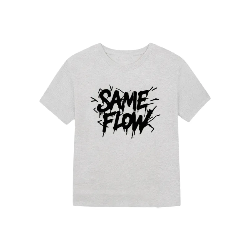 SAME FLOW T Shirts Unisex-5