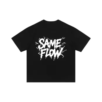 SAME FLOW T Shirts Unisex