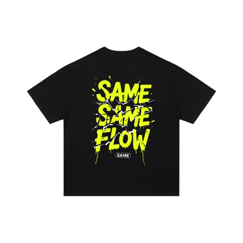 SAME FLOW T Shirts Unisex-0