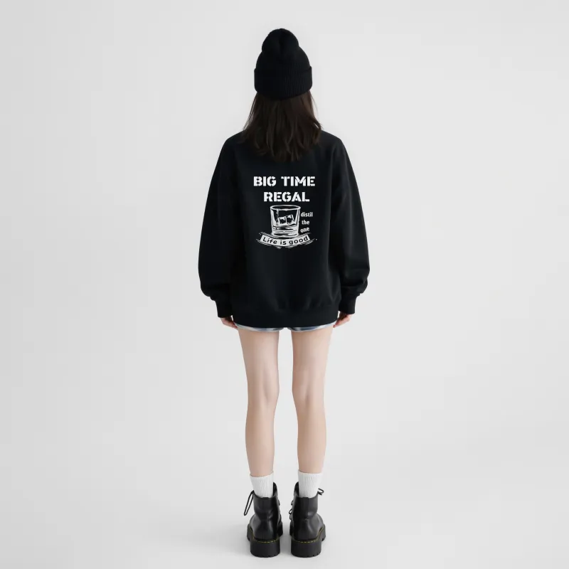 BIG TIME REGAL Sweatshirt Unisex-2
